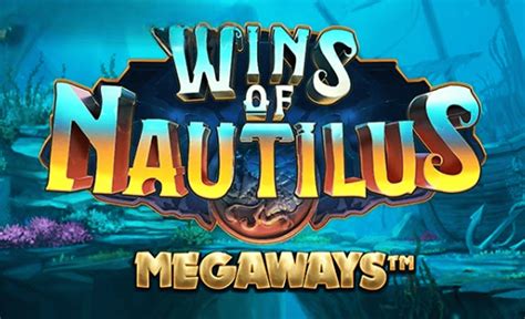 Wins Of Nautilus Megaways Review 2024