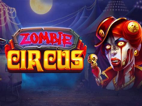 Zombie Circus Novibet